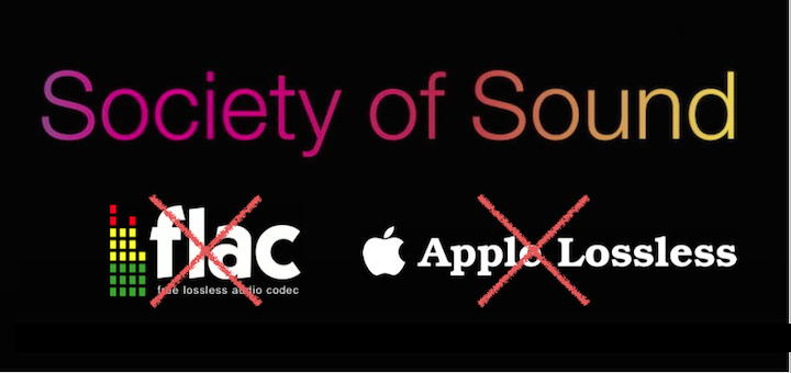 Die Society of Sound plant, ab 18. Mai 2017 FLAC und ALAC nicht mehr anzubieten und stattdessen ausschließlich AIFF bereit zu stellen