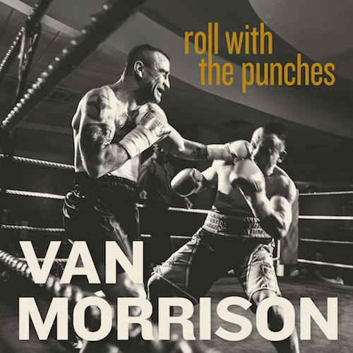 Noch ein Klassiker: Van Morrison liefert mit Roll With The Punches einen weiteren Klassiker für die Blues-Sammlung ab