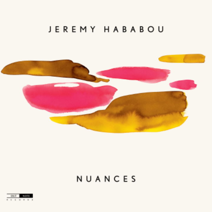 Melodisch und voller Charme ist das Album Nuances des französisch-israelischen Jazz-Pianisten Jeremy Hababou